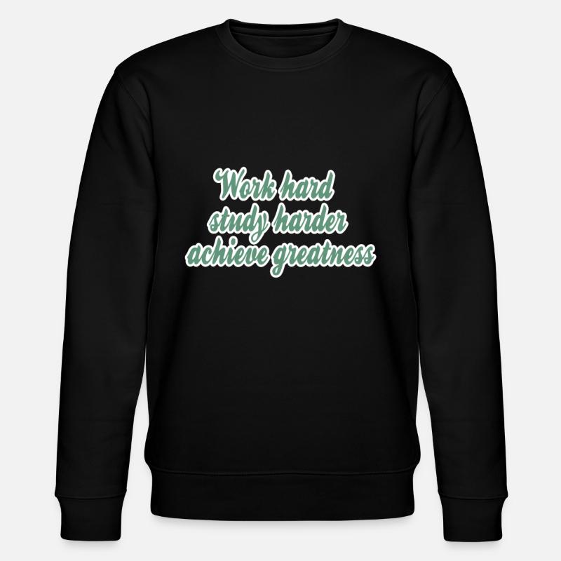 Success Motivation Saying - Stanley/Stella CHANGER Unisex Organic Sweatshirt - black