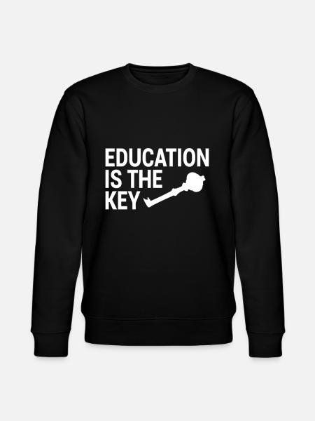 Education Key Saying - Stanley/Stella CHANGER Unisex Organic Sweatshirt - black