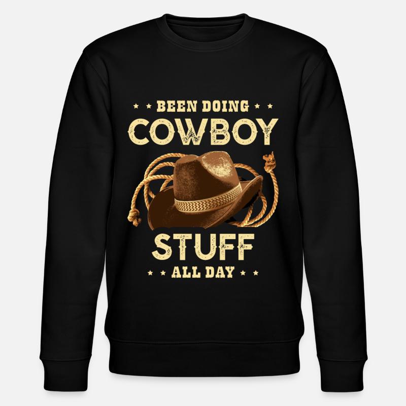 I've been doing cowboy stuff all day bull - Stanley/Stella CHANGER Unisex Organic Sweatshirt - black