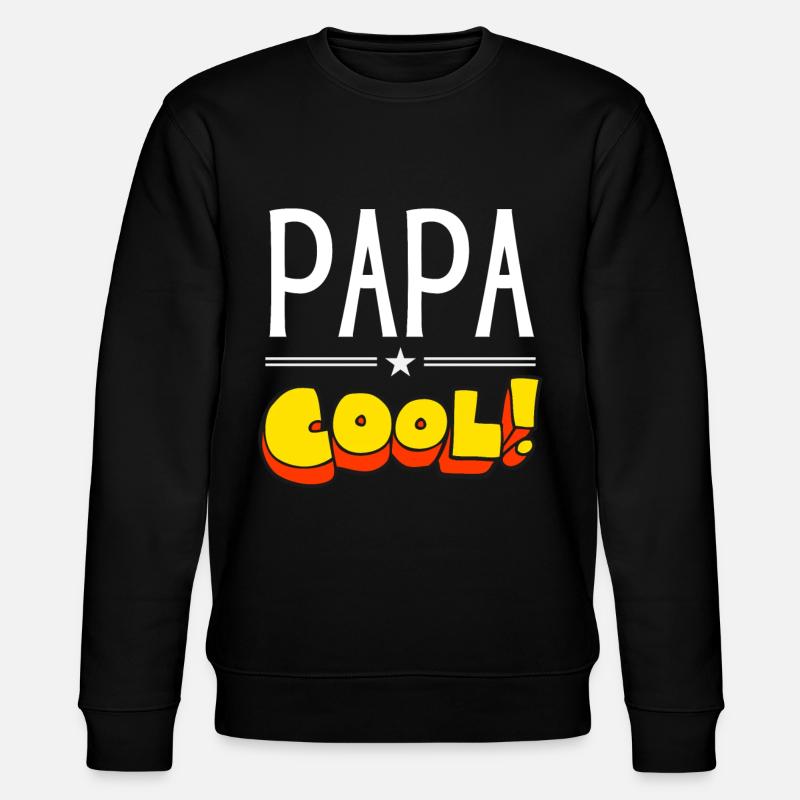 Papa cool - Sweat bio CHANGER Stanley/Stella Unisexe - noir