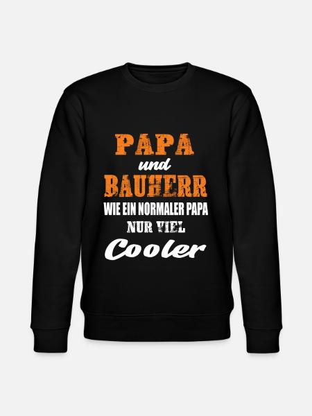 Papa und Bauherr - Stanley/Stella Unisex Bio-Sweatshirt CHANGER  - Schwarz