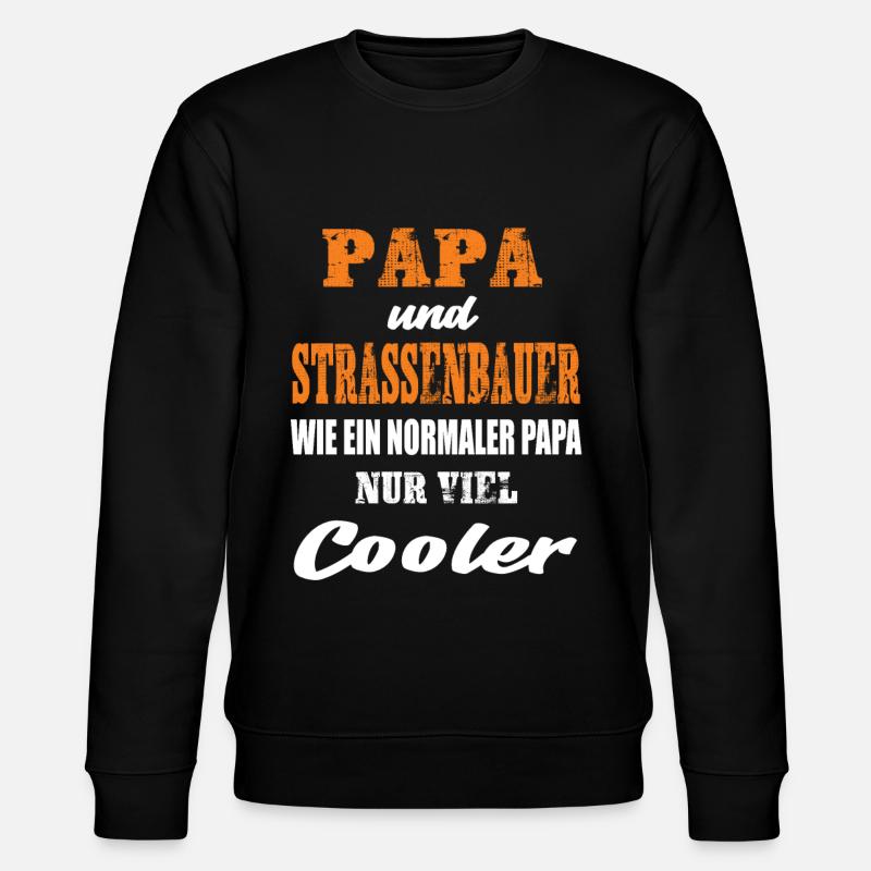 Papa und Strassenbauer - Stanley/Stella Unisex Bio-Sweatshirt CHANGER  - Schwarz