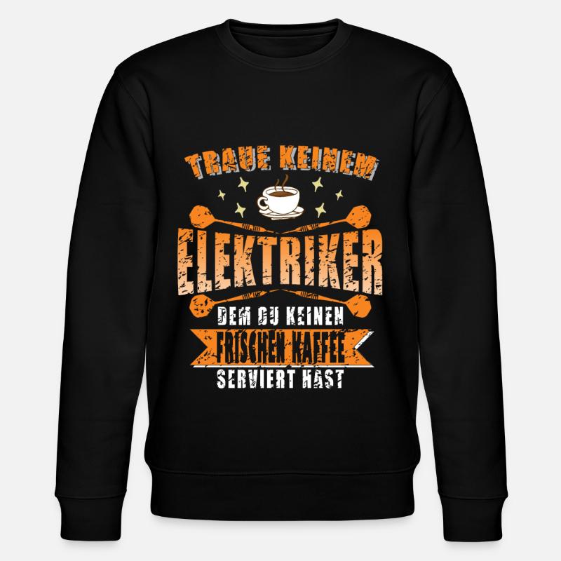 Elektriker Kaffee - Stanley/Stella Unisex Bio-Sweatshirt CHANGER  - Schwarz