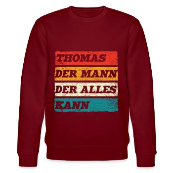 Thomas Der Mann Der Alles Kann Vorname Thomas - Stanley/Stella Unisex Bio-Sweatshirt CHANGER  - Burgunderrot - Vorne - Nik (191cm) & Marisol (170cm)