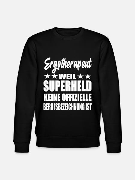 Ergotherapeut Superheld Spruch - Stanley/Stella Unisex Bio-Sweatshirt CHANGER - Schwarz