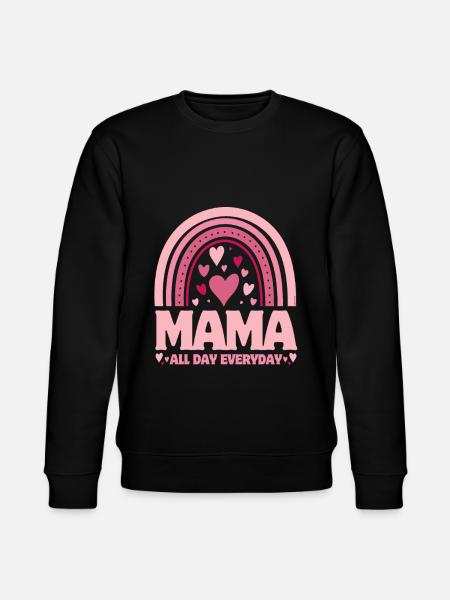 Mama all day everyday - Pink - Stanley/Stella CHANGER Unisex Organic Sweatshirt - black