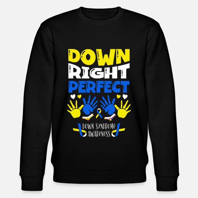 Down Right Perfect Down-syndrom-bewusstsein - Stanley/Stella Unisex Bio-Sweatshirt CHANGER - Schwarz