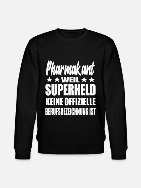 Pharmakant Superheld Spruch - Stanley/Stella Unisex Bio-Sweatshirt CHANGER  - Schwarz
