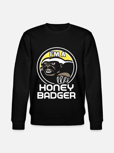 Honey Badger I Am A Honey Badger - Stanley/Stella CHANGER Unisex Organic Sweatshirt - black