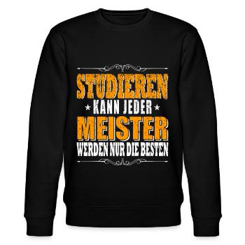 Studieren Kann Jeder Meister Meisterprüfung - Stanley/Stella Unisex Bio-Sweatshirt CHANGER  - Schwarz - Vorne - Nik (191cm) & Marisol (170cm)
