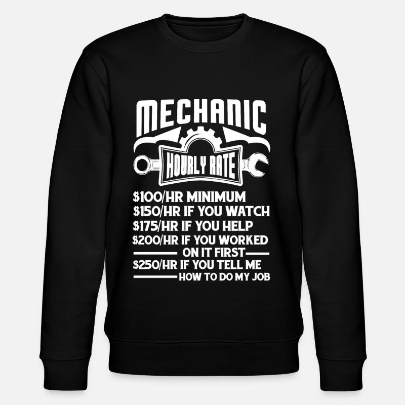 Mechanic Mechanic Hourly Rate - Stanley/Stella CHANGER Unisex Organic Sweatshirt - black