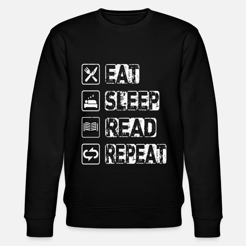Eat Sleep Read Repeat - Stanley/Stella Unisex Bio-Sweatshirt CHANGER  - Schwarz