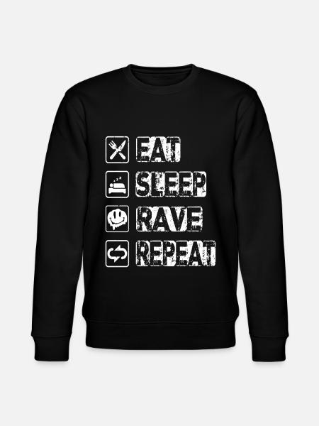 Eat Sleep Rave Repeat - Stanley/Stella CHANGER Unisex Organic Sweatshirt - black