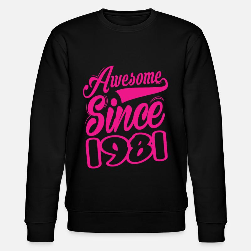 Awesome Since 1981 - Stanley/Stella CHANGER Unisex Organic Sweatshirt - black