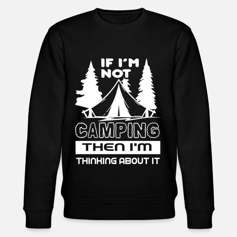Camping Thinking About Camping - Stanley/Stella CHANGER Unisex Organic Sweatshirt - black