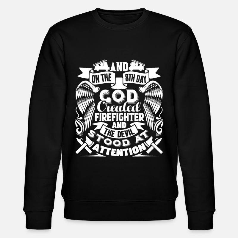 Firefighter God Created Firefighter - Stanley/Stella CHANGER Unisex Organic Sweatshirt - black