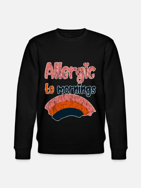 Allergic To Mornings 3 - Stanley/Stella CHANGER Unisex Organic Sweatshirt - black