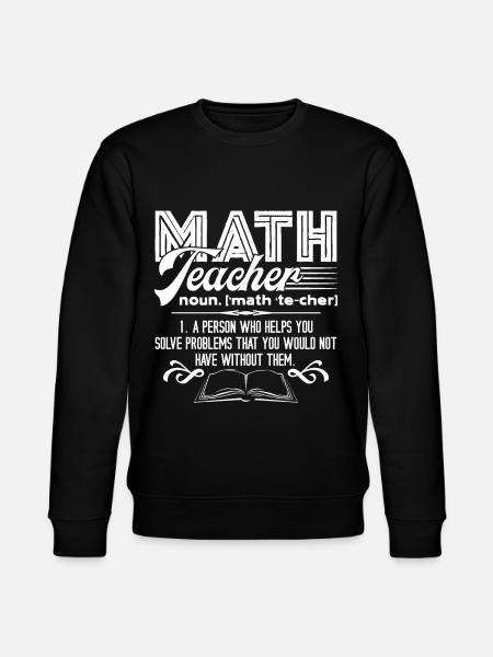 Math Teacher Math Teacher Definition - Stanley/Stella CHANGER Unisex Organic Sweatshirt - black