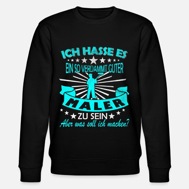 Maler Spruch - Stanley/Stella Unisex Bio-Sweatshirt CHANGER  - Schwarz