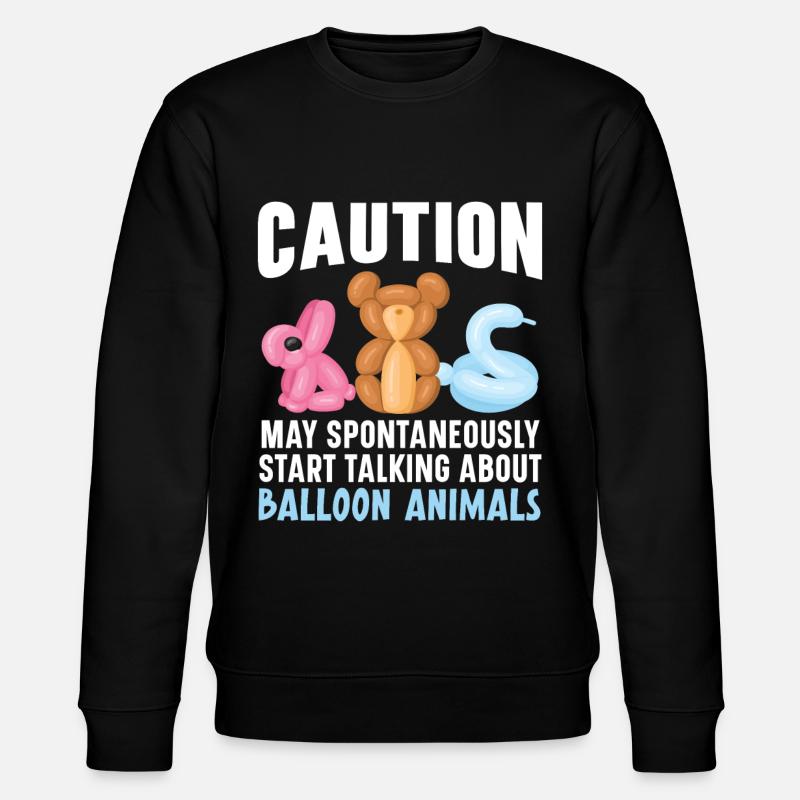 Caution: Talk about balloon animals - Stanley/Stella CHANGER Unisex Organic Sweatshirt - black