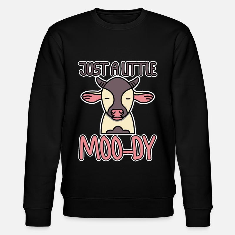 Just A Little Moo-dy - Stanley/Stella CHANGER Unisex Organic Sweatshirt - black
