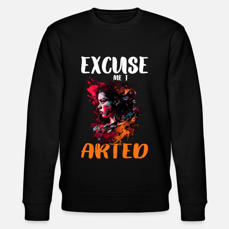 Excusez-moi, j’ai arted 13 - Sweat bio CHANGER Stanley/Stella Unisexe - noir