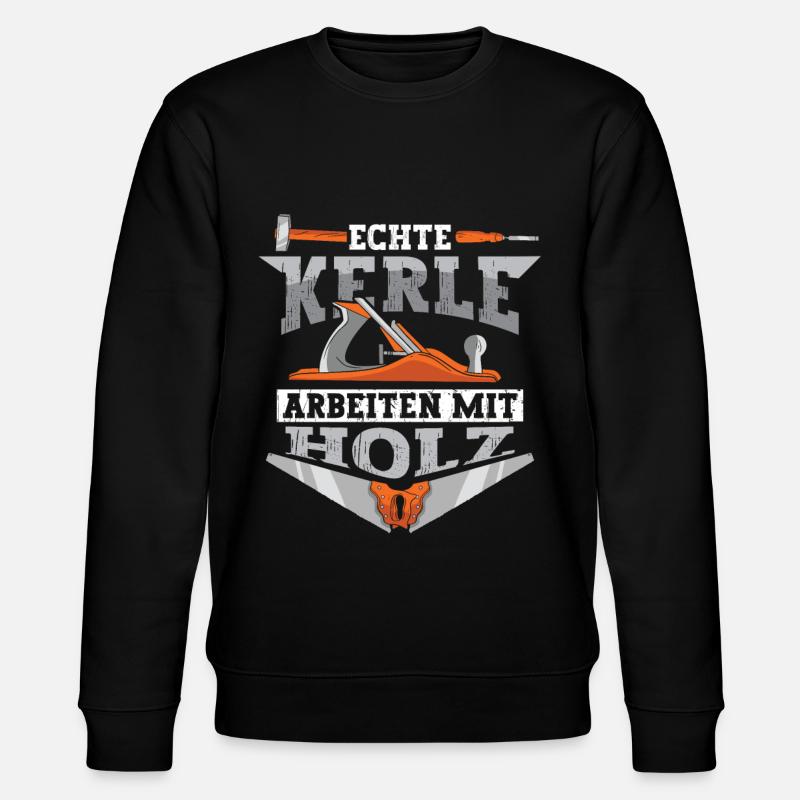 Echte Kerle arbeiten mit Holz - Stanley/Stella Unisex Bio-Sweatshirt CHANGER  - Schwarz