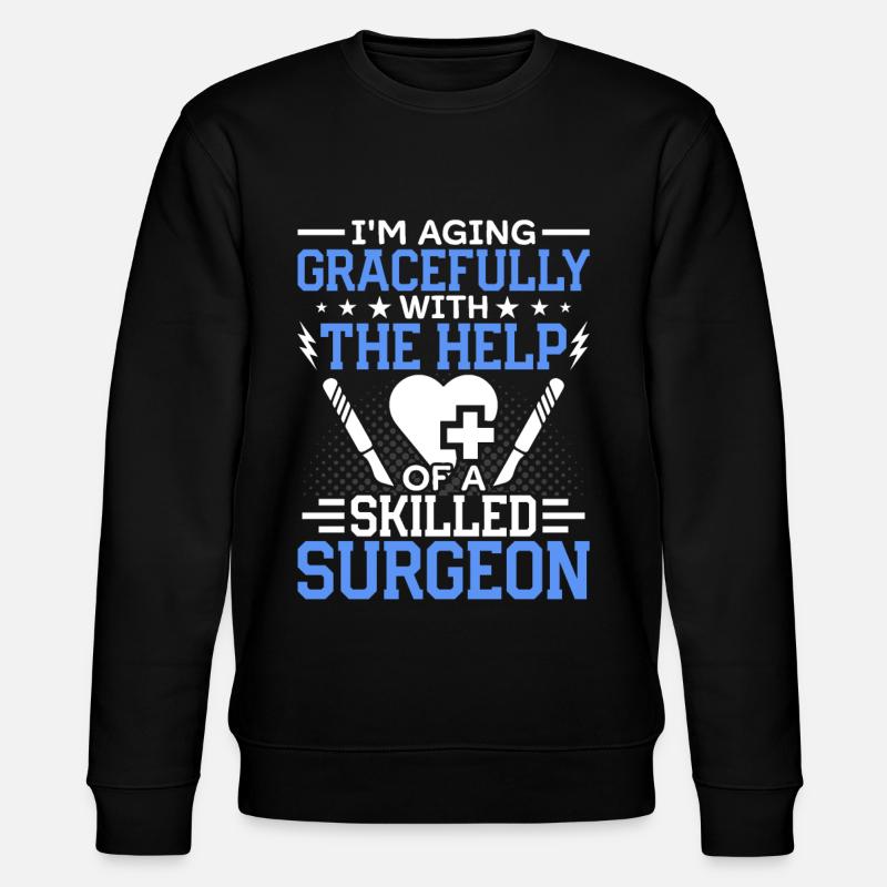 Experienced Plastic Surgeon Surgical - Stanley/Stella CHANGER Unisex Organic Sweatshirt - black