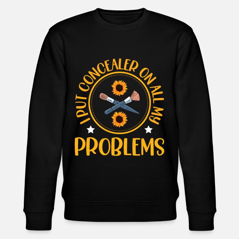 I apply concealer to all my problems - Stanley/Stella CHANGER Unisex Organic Sweatshirt - black