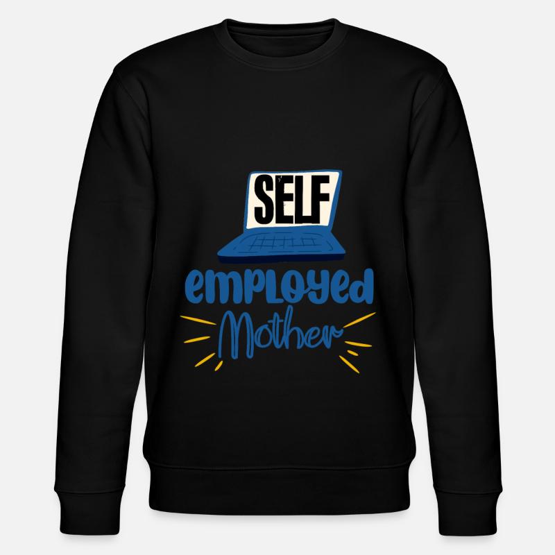 Self Employed Mother 4 - Stanley/Stella Unisex Bio-Sweatshirt CHANGER  - Schwarz