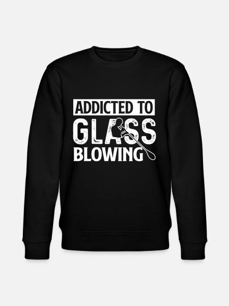 Glassblowing Addicted To Glassblowing - Stanley/Stella CHANGER Unisex Organic Sweatshirt - black