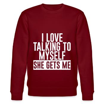 J’aime me parler à moi-même, elle me comprend - Sweat bio CHANGER Stanley/Stella Unisexe - bordeaux - Devant - Nik (191cm) & Marisol (170cm)