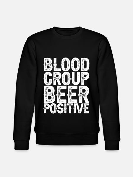 Blood Group Beer Positive 3 - Stanley/Stella CHANGER Unisex Organic Sweatshirt - black