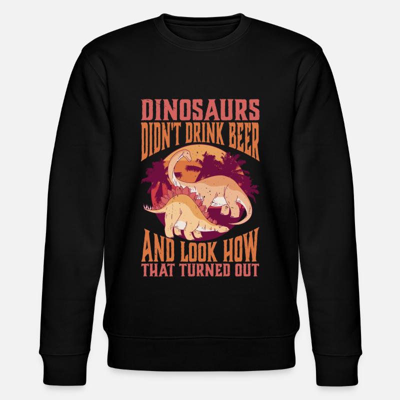 Dinosaurs Didn't Drink Beer - Stanley/Stella Unisex Bio-Sweatshirt CHANGER  - Schwarz