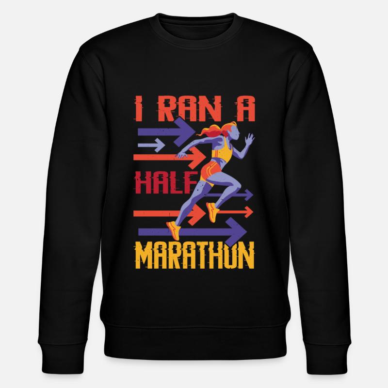 I Ran A Half Marathon - Stanley/Stella CHANGER Unisex Organic Sweatshirt - black