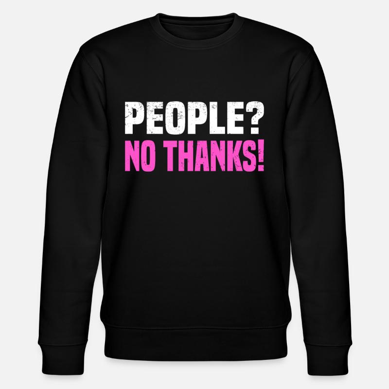Misanthrope Antisocial Introverti - Sweat bio CHANGER Stanley/Stella Unisexe - noir