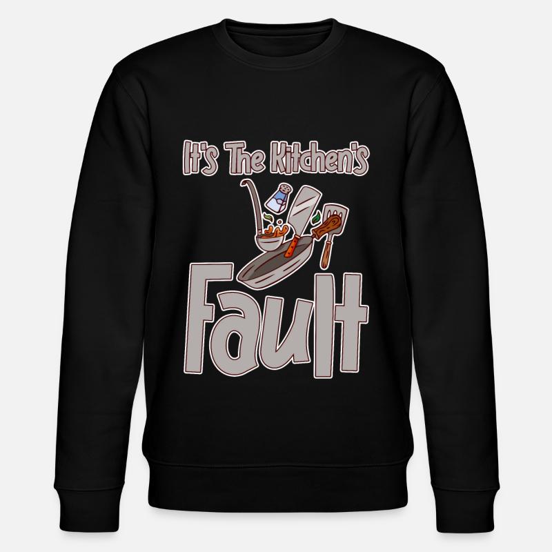 It's The Kitchen's Fault 2 - Stanley/Stella CHANGER Unisex Organic Sweatshirt - black