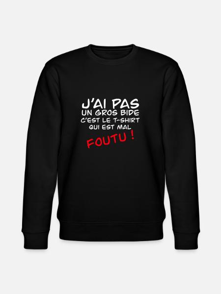 J'ai pas un gros bide ! - Sweat bio CHANGER Stanley/Stella Unisexe - noir