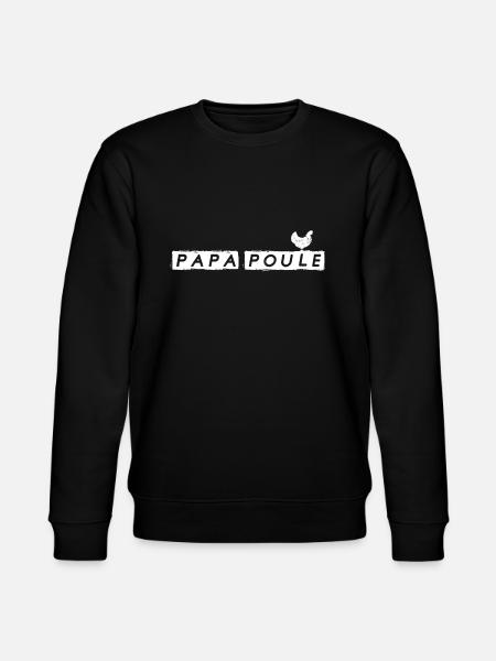 Daddy hen - Stanley/Stella CHANGER Unisex Organic Sweatshirt - black