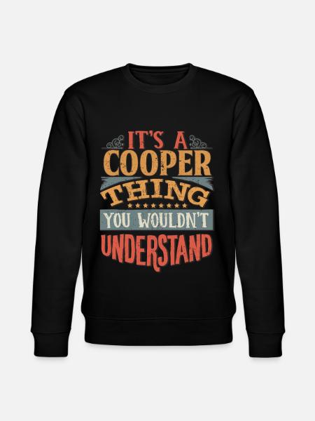 It's A Cooper Thing You Wouldn't Understand - - Stanley/Stella CHANGER Unisex Organic Sweatshirt - black