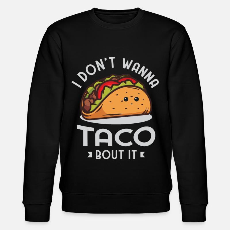 Taco Tacos Apperal - Stanley/Stella CHANGER Unisex Organic Sweatshirt - black