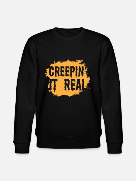Creepin it real - conception d'Halloween - Sweat bio CHANGER Stanley/Stella Unisexe - noir