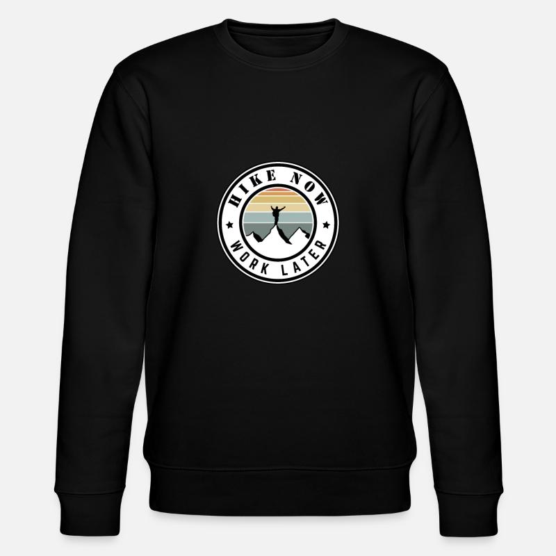Randonnée maintenant travailler plus tard - Sweat bio CHANGER Stanley/Stella Unisexe - noir