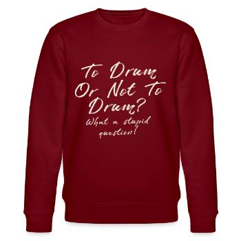 Shakespeare for Drummers - Stanley/Stella CHANGER Unisex Organic Sweatshirt - burgundy - Front - Nik (191cm) & Marisol (170cm)