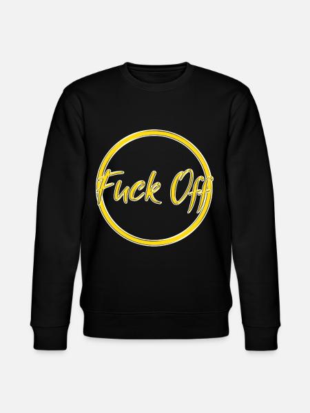 fuck off - Stanley/Stella CHANGER Unisex Organic Sweatshirt - black
