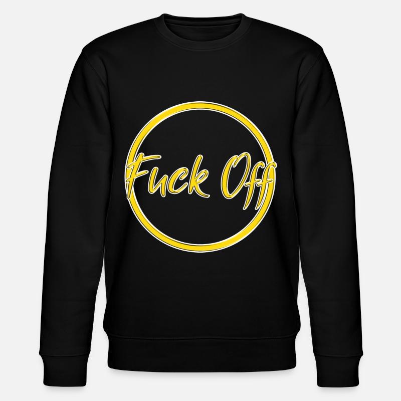 fuck off - Stanley/Stella Unisex Bio-Sweatshirt CHANGER  - Schwarz