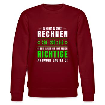Mathe, Mathematik, Rechnen, Spruch, Mathelehrer - Stanley/Stella Unisex Bio-Sweatshirt CHANGER  - Burgunderrot - Vorne - Nik (191cm) & Marisol (170cm)