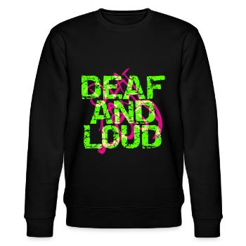 Deaf and loud - Stanley/Stella CHANGER Unisex Organic Sweatshirt - black - Front - Nik (191cm) & Marisol (170cm)