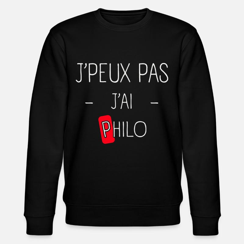 J'peux pas j'ai Philo - Sweat bio CHANGER Stanley/Stella Unisexe - noir