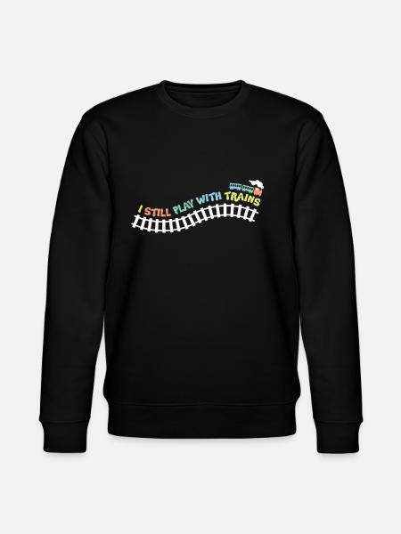 I still play with trains - Stanley/Stella CHANGER Unisex Organic Sweatshirt - black
